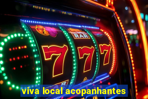 viva local acopanhantes